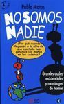 NO SOMOS NADIE