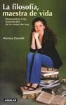 LA FILOSOFÍA, MAESTRA DE VIDA
