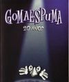 GOMAESPUMA 20 AÑOS + 2 CDS.