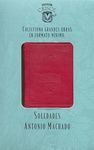 SOLEDADES. ANTONIO MACHADO