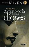ARQUEOLOGÍA DE LOS DIOSES