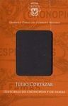 JULIO CORTÁZAR. HISTORIAS DE CRONOPIOS Y DE FAMAS