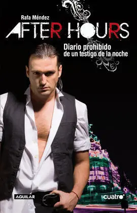 After Hours. Diario Prohibido de un Testigo de la Noche