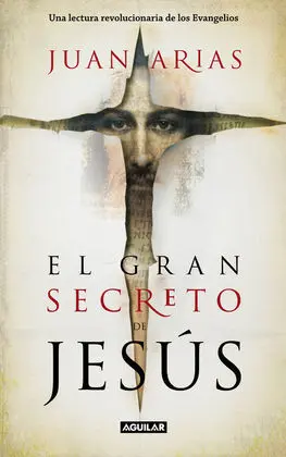 El Gran Secreto de Jesús