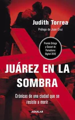 Ciudad Juárez, en la Sombra del Narcotráfico
