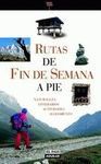 GUÍA RUTAS RUTAS FIN DE SEMANA A PIE