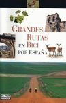 GUÍA RUTAS GRANDES RUTAS EN BICI