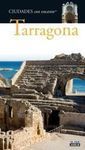 GUÍA CIUDADES TARRAGONA - ENCANTO