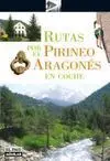 Guía Rutas Pirineo Aragones Coche