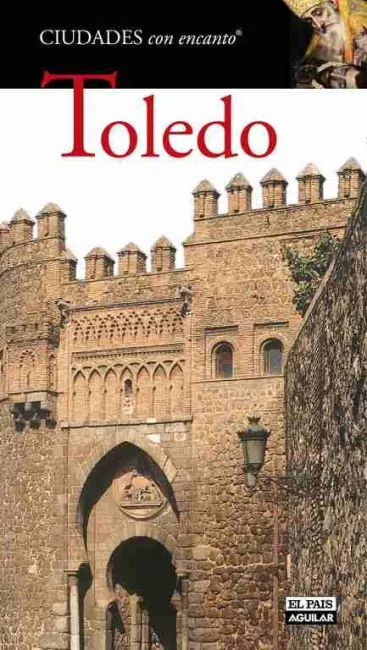 Toledo. Ciudades con Encanto 2012