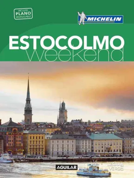 Estocolmo (La Guía Verde Weekend)