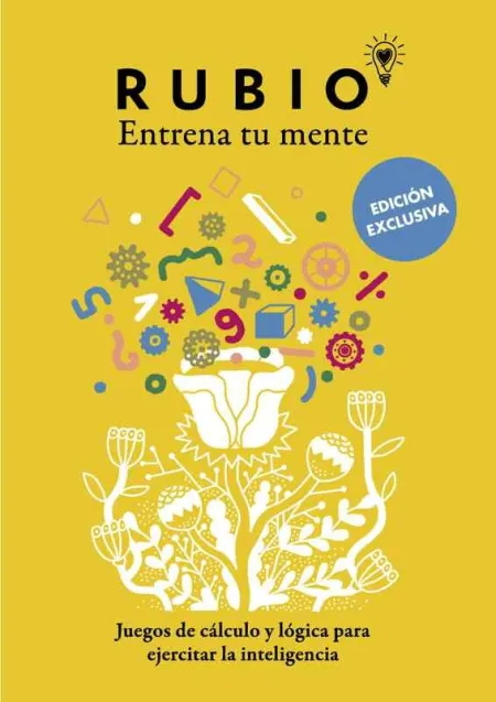 Entrena tu Mente. Juegos de Cálculo y Lógica para Ejercitar la Inteligencia
