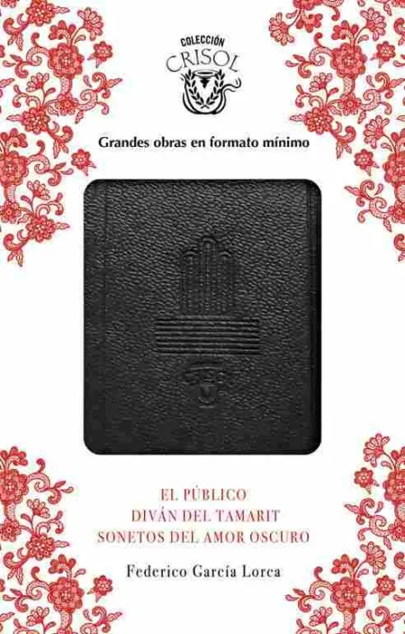 El Público, Sonetos del Amor Oscuro y Diván del Tamarit