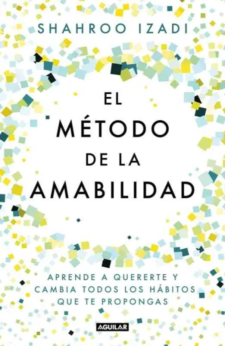El Método de la Amabilidad