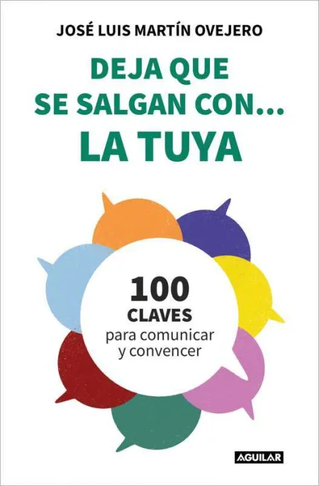 Deja que se Salgan con... La tuya