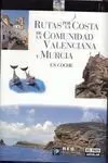 Rutas por la Costa de la Comunidad Valenciana y Murcia en Coche