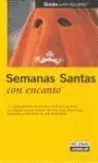 Semanas Santas con Encanto