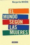 EL MUNDO SEGÚN LAS MUJERES