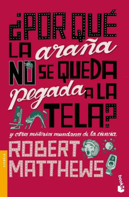 ¿Por que la Araña no se Queda Pegada a la Tela?