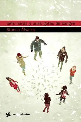 Seis Horas y unas Gotas de Sangre