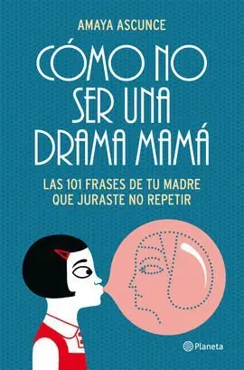 Cómo no Ser una Drama Mamá