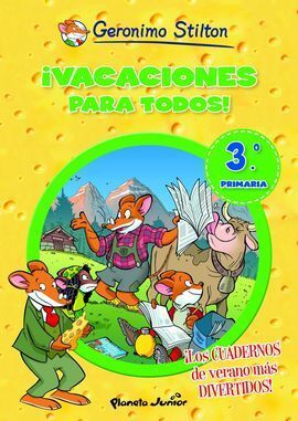 ¡VACACIONES PARA TODOS! 3 GERÓNIMO STILTON