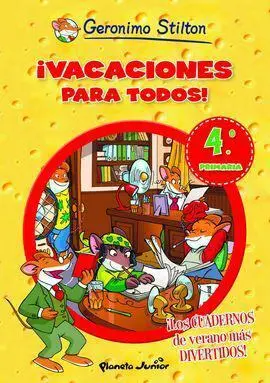 ¡Vacaciones para Todos! 4 Gerónimo Stilton