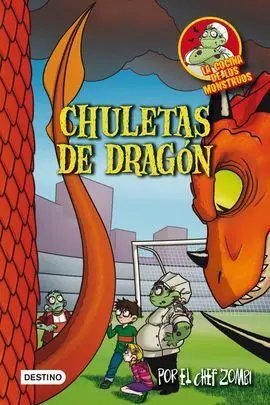 Cocina de Monstruos 7. Chuletas de Dragón