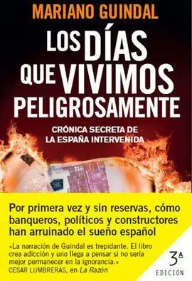 Los Días que Vivimos Peligrosamente
