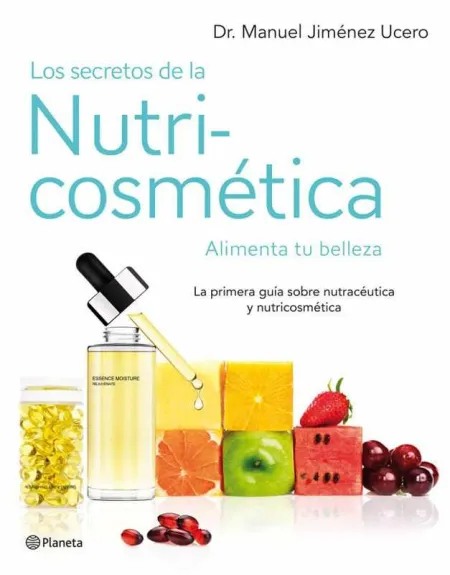Los Secretos de la Nutricosmética