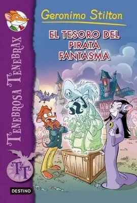 Tenebrosa Tenebrax 3. El Tesoro del Pirata Fantasm