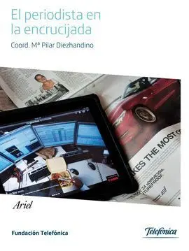El Periodista en la Encrucijada Digital