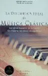 La Discoteca Ideal de Música Clásica
