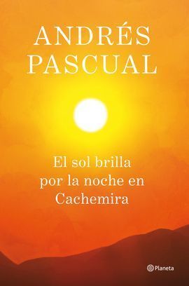 EL SOL SIEMPRE BRILLA POR LA NOCHE EN CACHEMIRA