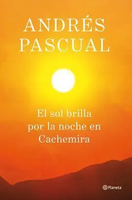 El Sol Siempre Brilla por la Noche en Cachemira
