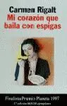 Mi Corazón Baila con Espigas