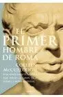 El Primer Hombre de Roma I