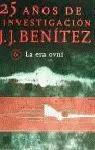 25 Años de Investigacion 6 Era Ovni