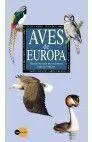 Aves de Europa: Manual Ilustrado para Reconocer Todas las Especies