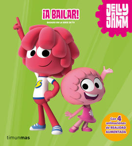 JELLY JAMM. ¡A BAILAR!