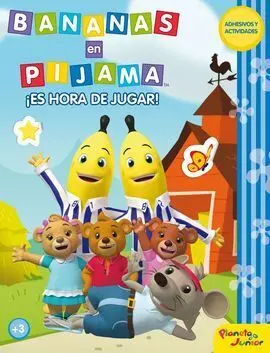 Bananas en Pijama. ¡Es Hora de Jugar!