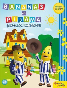 BANANA EN PIJAMA. ¡GRACIAS, BANANAS!