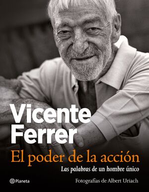 VICENTE FERRER, EL PODER DE LA ACCIÓN