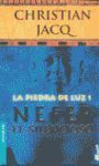 NEFER EL SILENCIOSO. LA PIEDRA DE LA LUZ 1