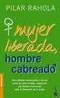 Mujer Liberada Hombre Cabreado