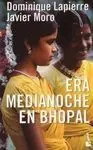Era Medianoche en Bhopal