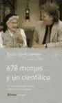 678 Monjas y un Científico