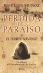 La Perdida del Paraíso Ii el Fuerte Navidad