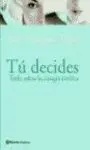 Tu Decides. Todo Sobre la Cirugia Estetica