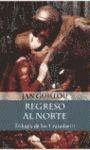 REGRESO AL NORTE (TRILOGIA DE LAS CRUZADAS III)